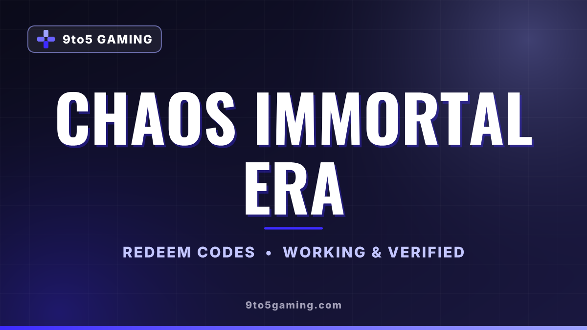 Chaos Immortal Era codes