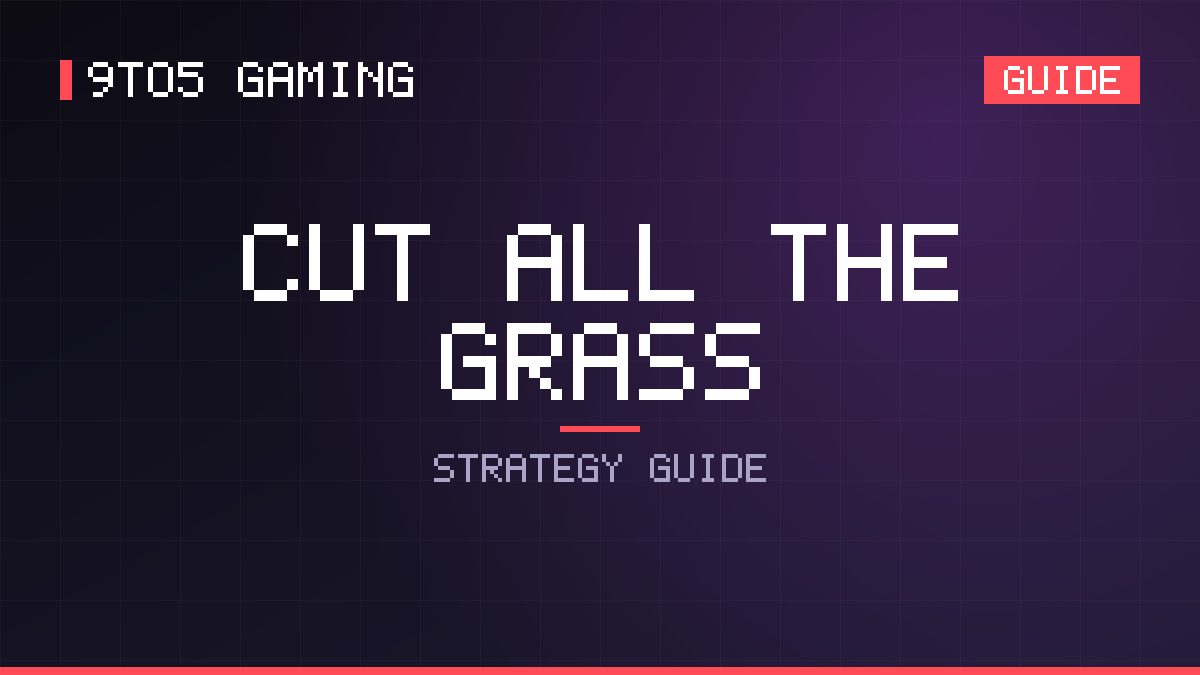 Cut all the Grass guide cover