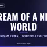 Dream of a New World codes