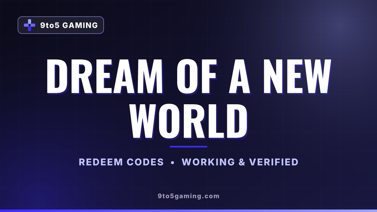 Dream of a New World codes