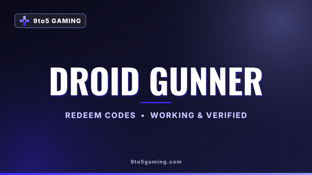 Droid Gunner codes