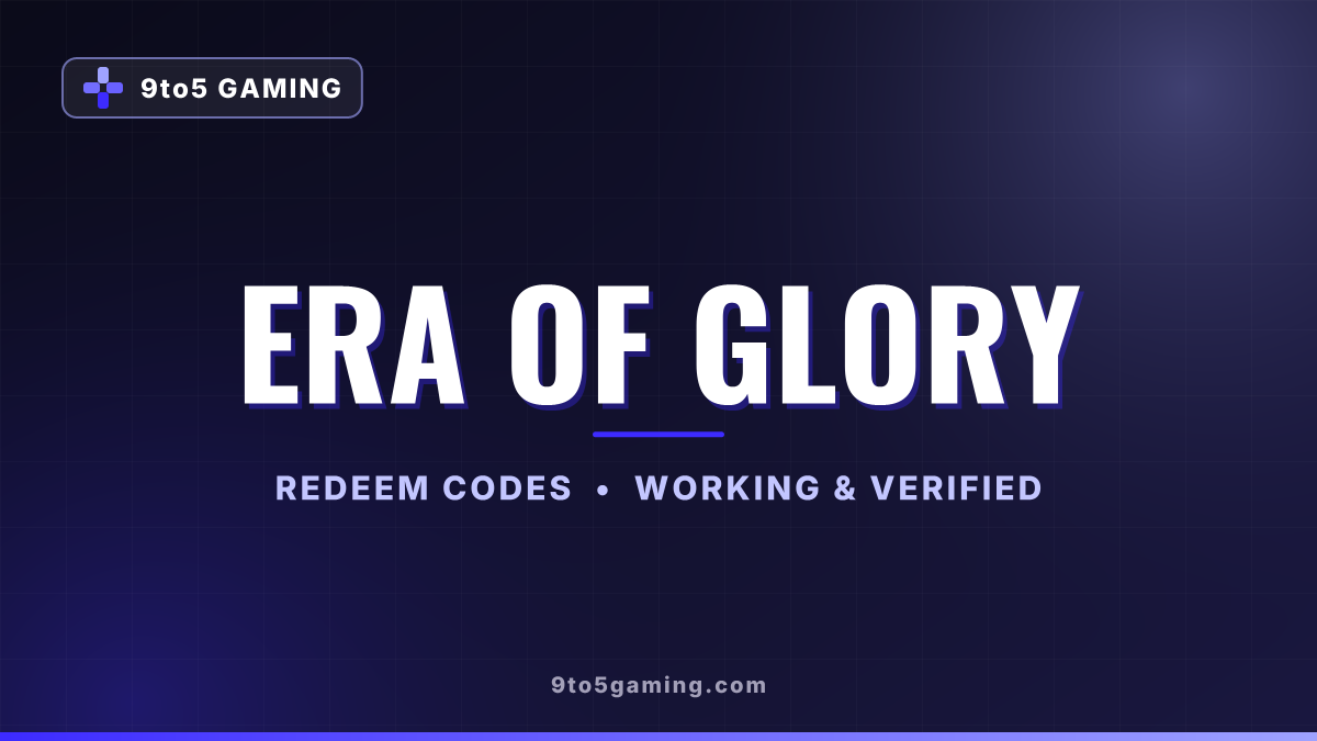 Era of Glory codes