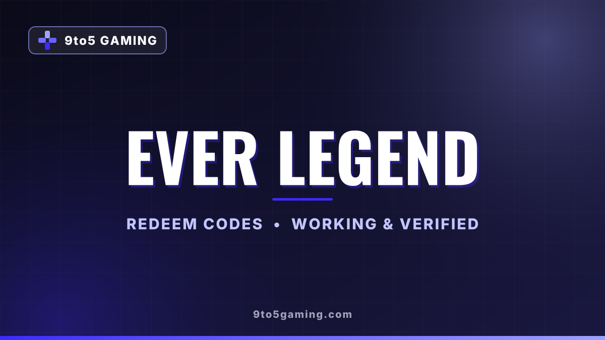 Ever Legend codes