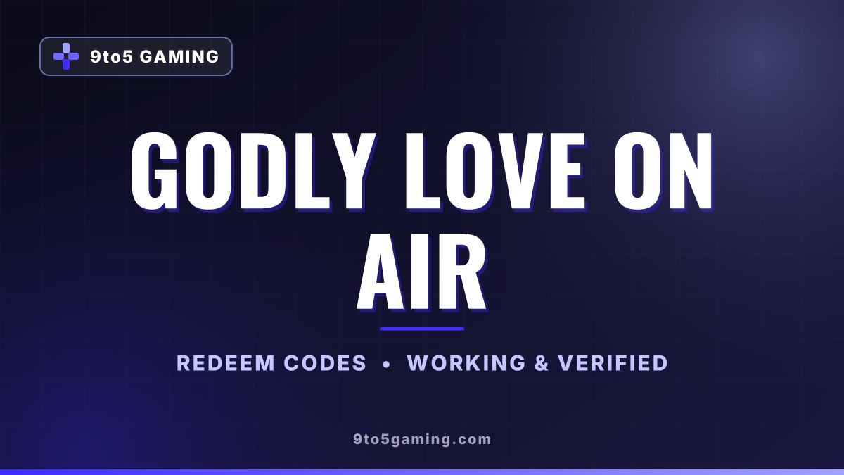 Godly Love On Air codes