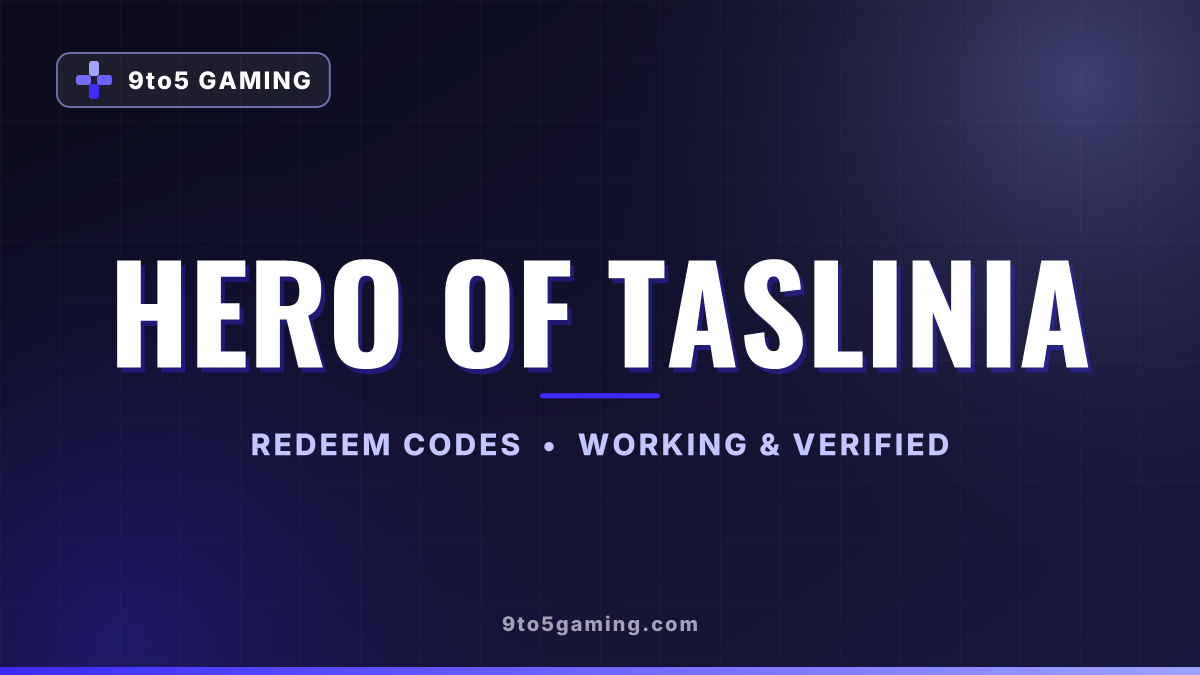 Hero of Taslinia codes