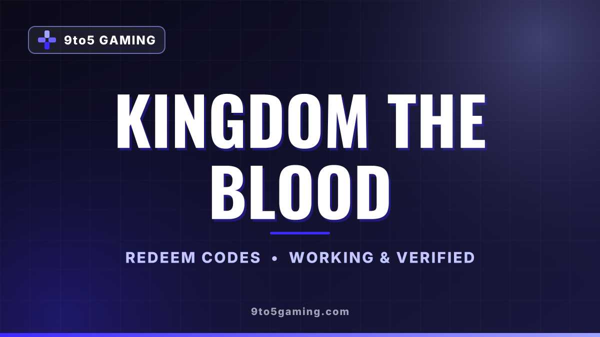 Kingdom the Blood codes