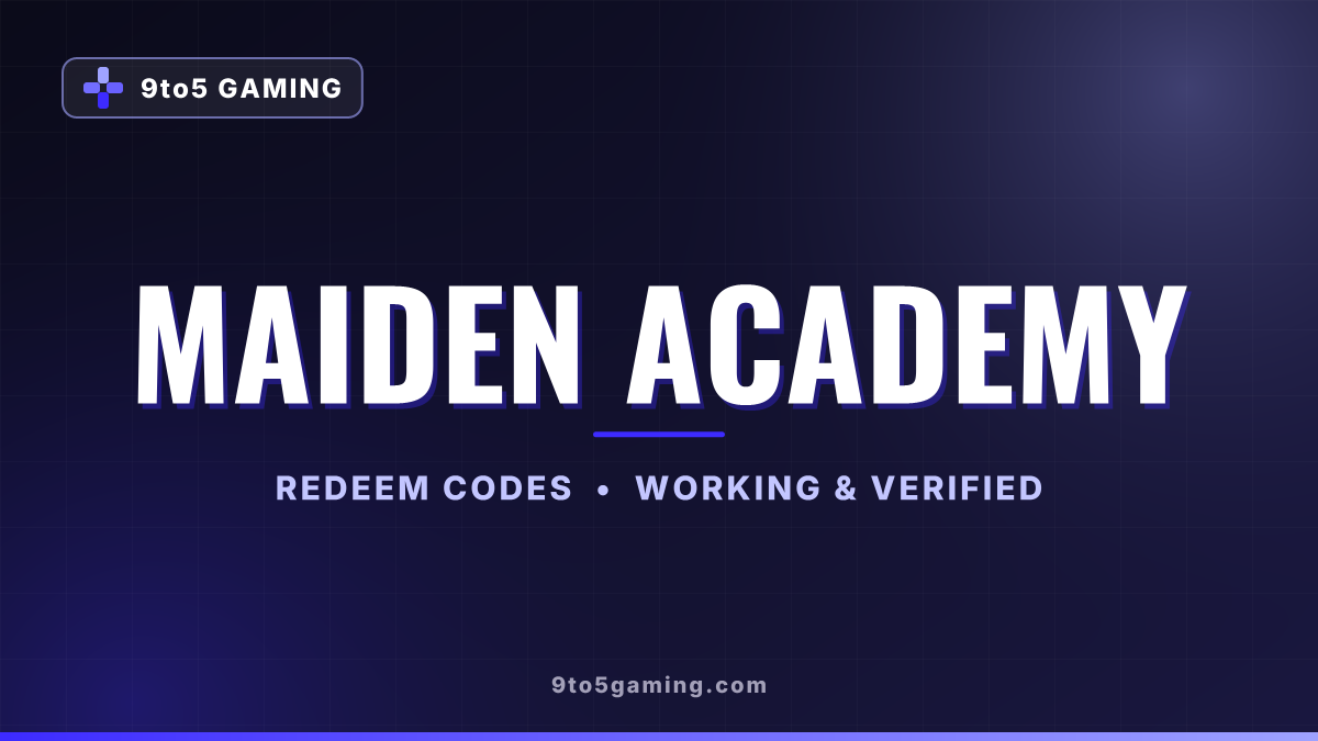 Maiden Academy codes