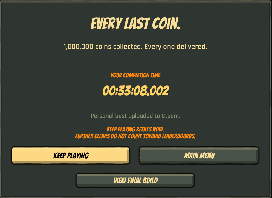 Section: How Long Does the Achievement Take?. Nearby text: Version 1.2: I completed the run in 33 minutes after following the older strategy. Version 1.2: I finished in 34 minutes after adding extra Hand and deposit upgrades. Version 1.2: 45 and 58 minutes wi
