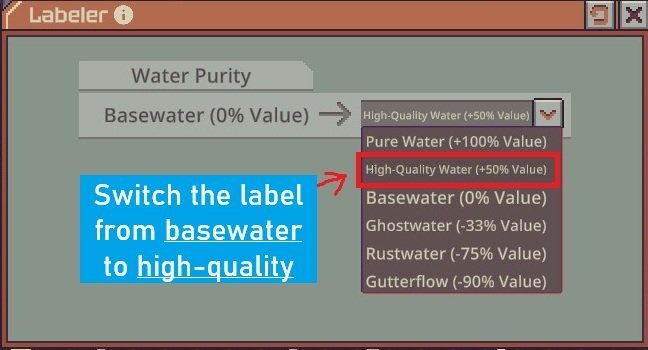 You can switch labels from Basewater to perceived higher-quality types like Ghostwater, but be mindful that some customers bring their own testing kits, and a scam can easily backfire on you.