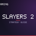 Slayers 2 guide cover