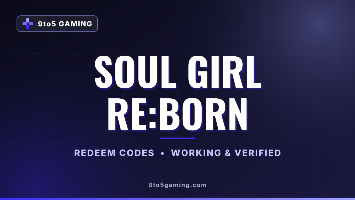 Soul Girl Re:Born codes