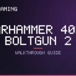 Warhammer 40K: Boltgun 2 guide cover